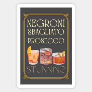 negroni sbagliato with prosecco in it Magnet